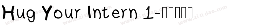 Hug Your Intern 1字体转换